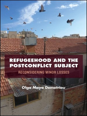 cover image of Refugeehood and the Postconflict Subject